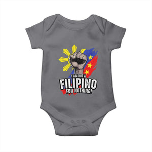 I Am Not Filipino For Nothing Baby Onesie Fight Supporter Philippine Flag TS02 Charcoal Print Your Wear