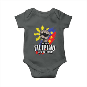 I Am Not Filipino For Nothing Baby Onesie Fight Supporter Philippine Flag TS02 Dark Heather Print Your Wear