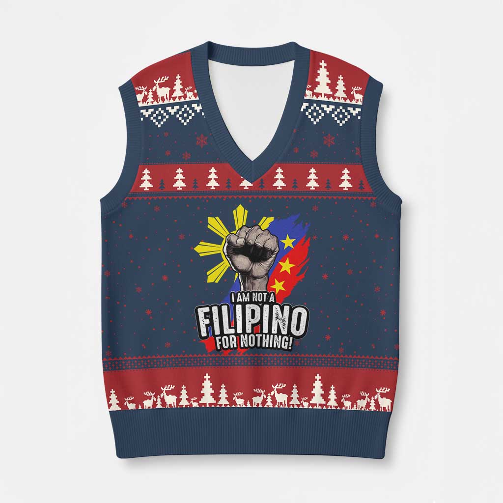 I Am Not Filipino For Nothing V-Neck Knit Sweater Vest Fight Supporter Philippine Flag TS02 Navy Red Print Your Wear