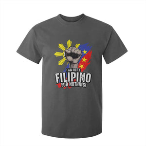 I Am Not Filipino For Nothing T Shirt For Kid Fight Supporter Philippine Flag TS02 Dark Heather Print Your Wear