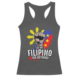 I Am Not Filipino For Nothing Racerback Tank Top Fight Supporter Philippine Flag TS02 Dark Heather Print Your Wear