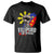 I Am Not Filipino For Nothing T Shirt Fight Supporter Philippine Flag TS02 Black Print Your Wear