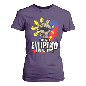 I Am Not Filipino For Nothing T Shirt For Women Fight Supporter Philippine Flag TS02 Purple Print Your Wear