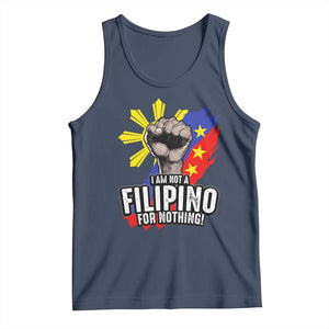 I Am Not Filipino For Nothing Tank Top Fight Supporter Philippine Flag TS02 Navy Print Your Wear