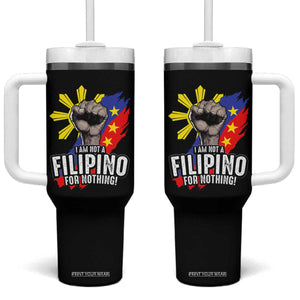 I Am Not Filipino For Nothing Tumbler With Handle Fight Supporter Philippine Flag TS02 One Size: 40 oz Black Print Your Wear
