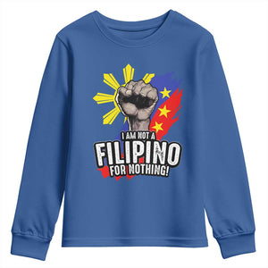 I Am Not Filipino For Nothing Youth Sweatshirt Fight Supporter Philippine Flag TS02 Royal Blue Print Your Wear