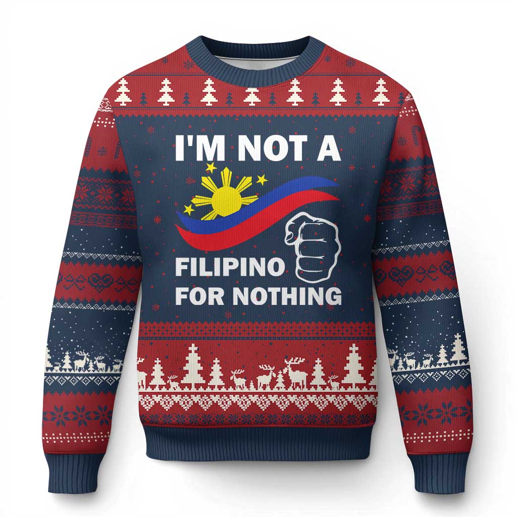 I Am Not Filipino For Nothing Ugly Christmas Sweater Supporter Philippine Flag TS02 Navy Red Print Your Wear
