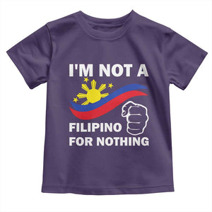 I Am Not Filipino For Nothing Toddler T Shirt Supporter Philippine Flag TS02 Purple Print Your Wear