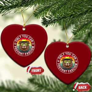 Only You Can Prevent Fascism Ceramic Ornament Protect National Parks Bear Resist TS02 Print Your Wear