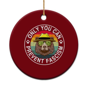 Only You Can Prevent Fascism Ceramic Ornament Protect National Parks Bear Resist TS02 1pc Red Print Your Wear