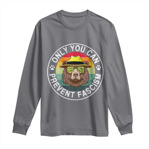 Only You Can Prevent Fascism Long Sleeve Shirt Protect National Parks Bear Resist TS02 Charcoal Print Your Wear
