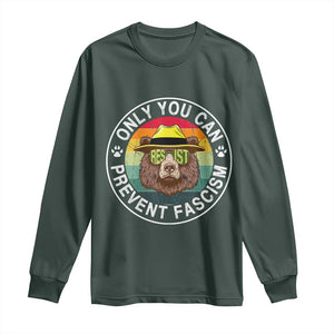Only You Can Prevent Fascism Long Sleeve Shirt Protect National Parks Bear Resist TS02 Dark Forest Green Print Your Wear