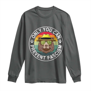 Only You Can Prevent Fascism Long Sleeve Shirt Protect National Parks Bear Resist TS02 Dark Heather Print Your Wear