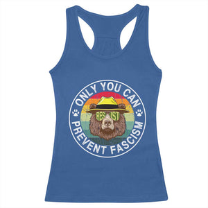 Only You Can Prevent Fascism Racerback Tank Top Protect National Parks Bear Resist TS02 Royal Blue Print Your Wear