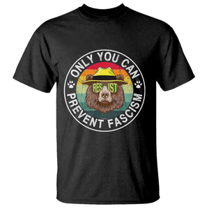 Only You Can Prevent Fascism T Shirt Protect National Parks Bear Resist TS02 Black Print Your Wear