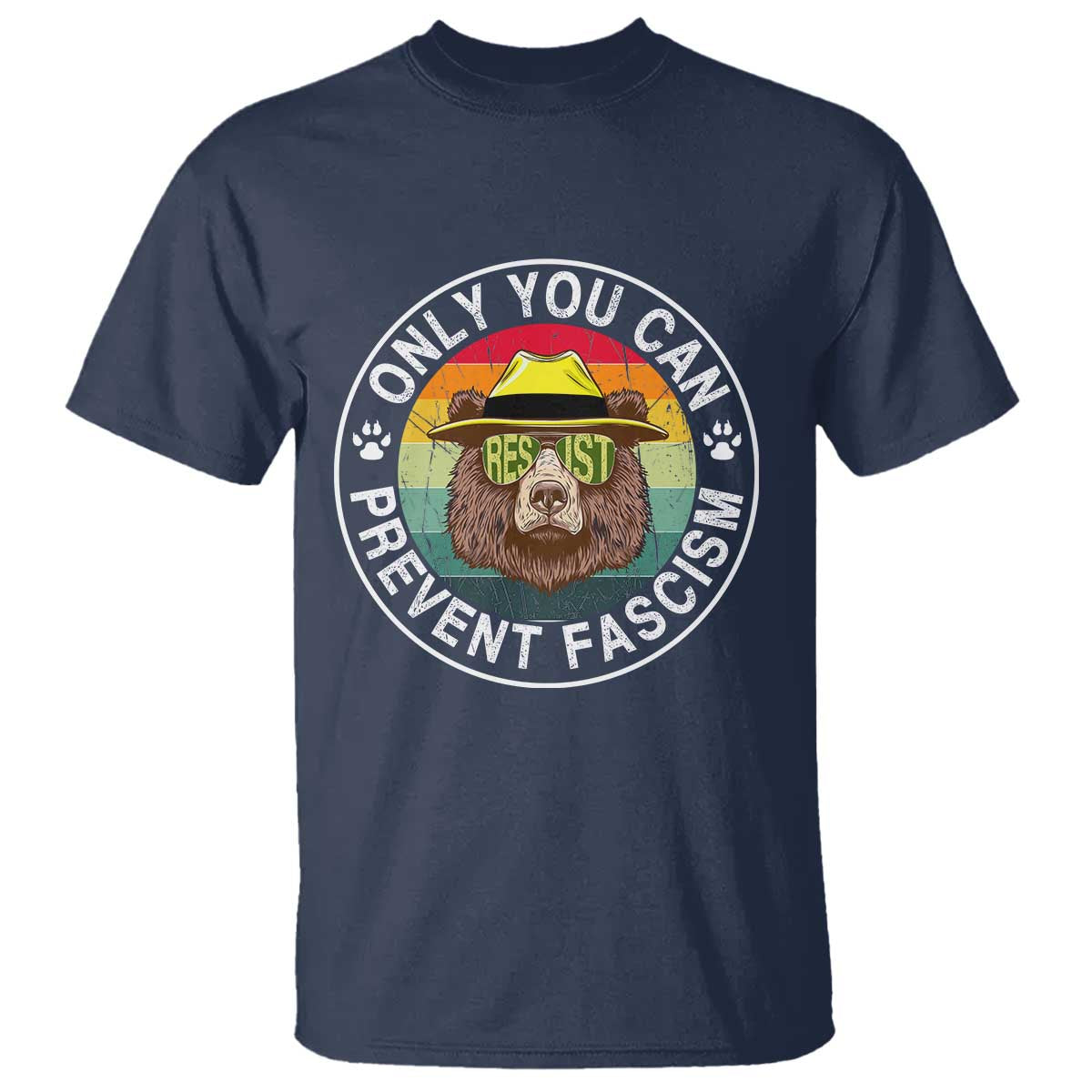 Only You Can Prevent Fascism T Shirt Protect National Parks Bear Resist TS02 Navy Print Your Wear