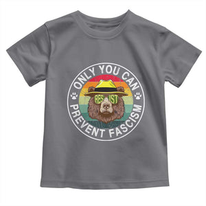 Only You Can Prevent Fascism Toddler T Shirt Protect National Parks Bear Resist TS02 Charcoal Print Your Wear