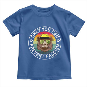 Only You Can Prevent Fascism Toddler T Shirt Protect National Parks Bear Resist TS02 Royal Blue Print Your Wear