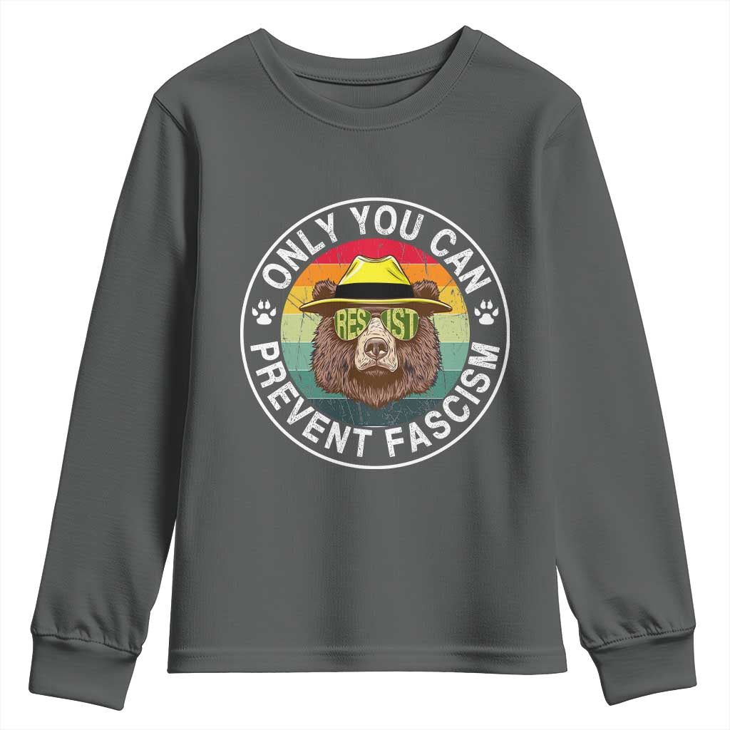 Only You Can Prevent Fascism Youth Sweatshirt Protect National Parks Bear Resist TS02 Dark Heather Print Your Wear
