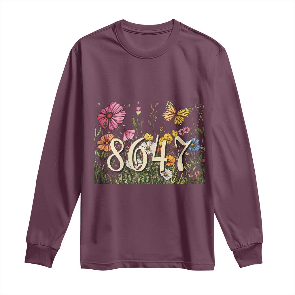 Funny 8647 Subtle Sarcasm Long Sleeve Shirt Floral Boho Style TS02 Maroon Print Your Wear