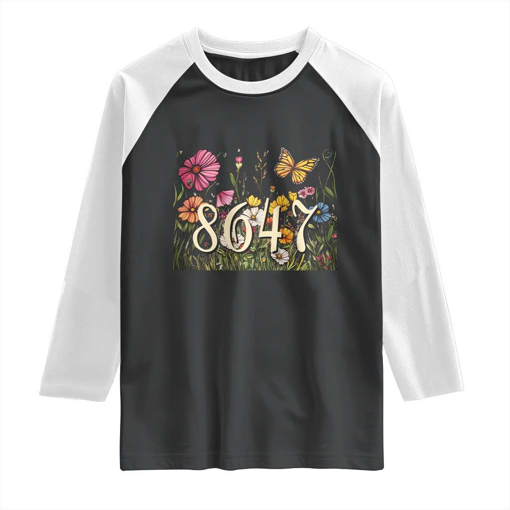 Funny 8647 Subtle Sarcasm Raglan Shirt Floral Boho Style TS02 Black White Print Your Wear