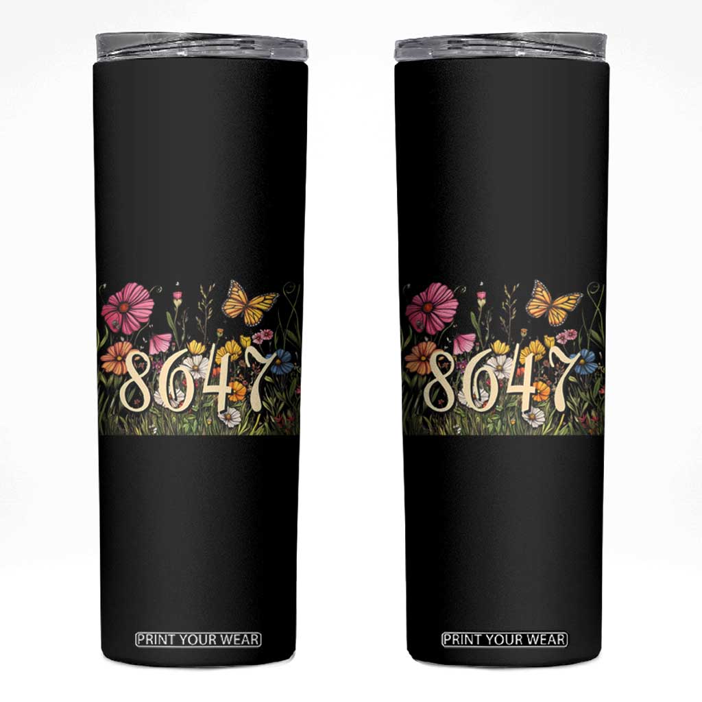 Funny 8647 Subtle Sarcasm Skinny Tumbler Floral Boho Style TS02 Black Print Your Wear