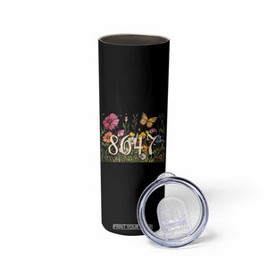 Funny 8647 Subtle Sarcasm Skinny Tumbler Floral Boho Style TS02 Print Your Wear