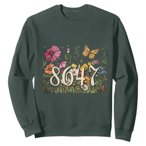 Funny 8647 Subtle Sarcasm Sweatshirt Floral Boho Style TS02 Dark Forest Green Print Your Wear