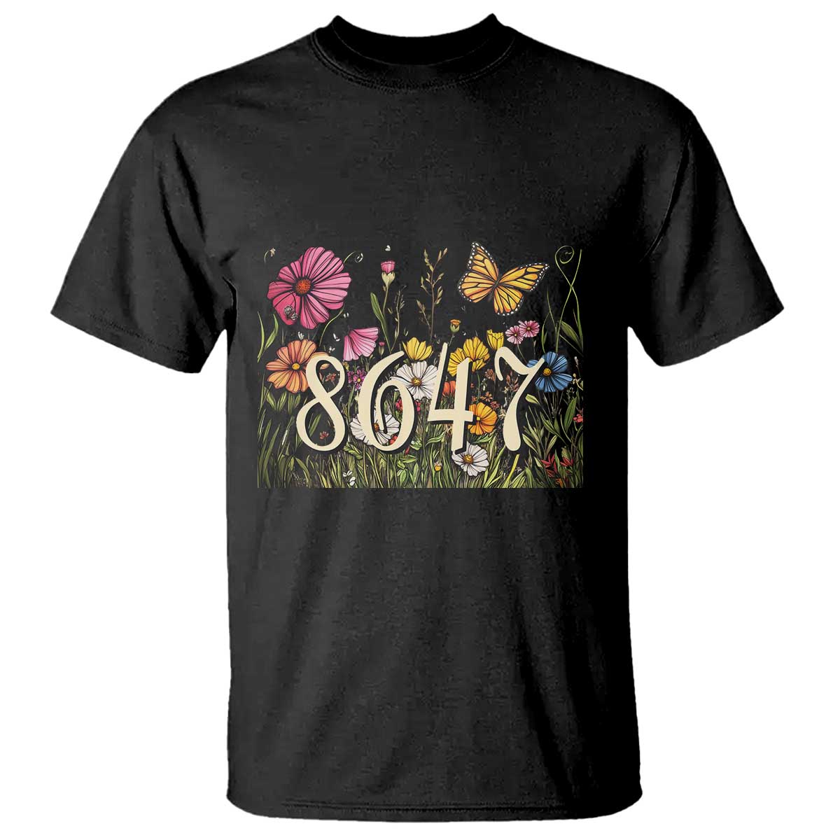 Funny 8647 Subtle Sarcasm T Shirt Floral Boho Style TS02 Black Print Your Wear