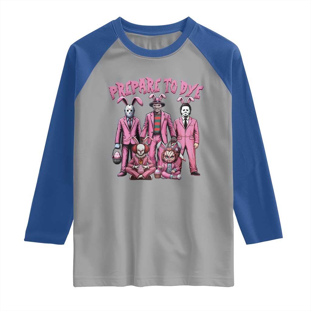 Prepare to Groovy Dye Funny Bunny Easter Raglan Shirt Horror Dyeing Eggs TS02 Sport Gray Royal Print Your Wear