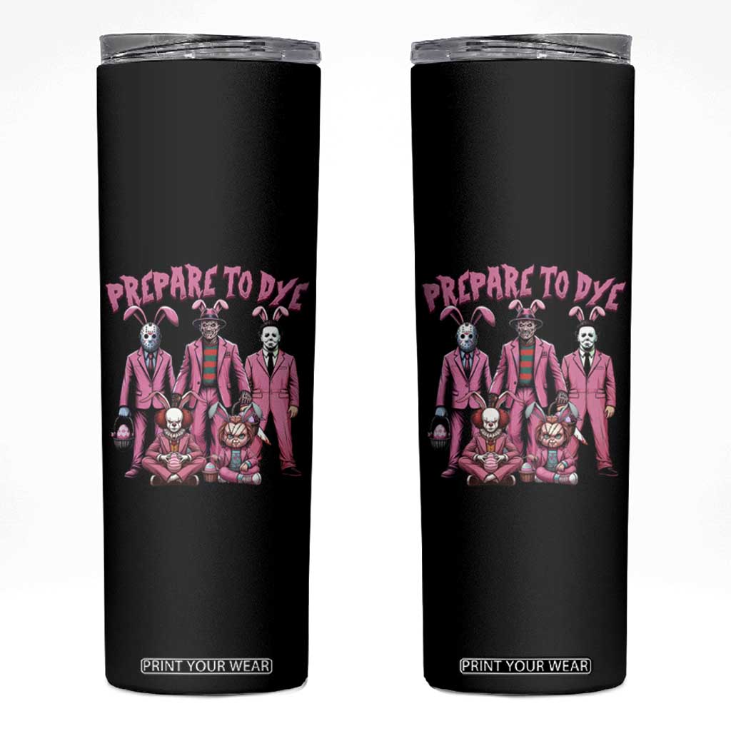 Prepare to Groovy Dye Funny Bunny Easter Skinny Tumbler Horror Dyeing Eggs TS02 Black Print Your Wear