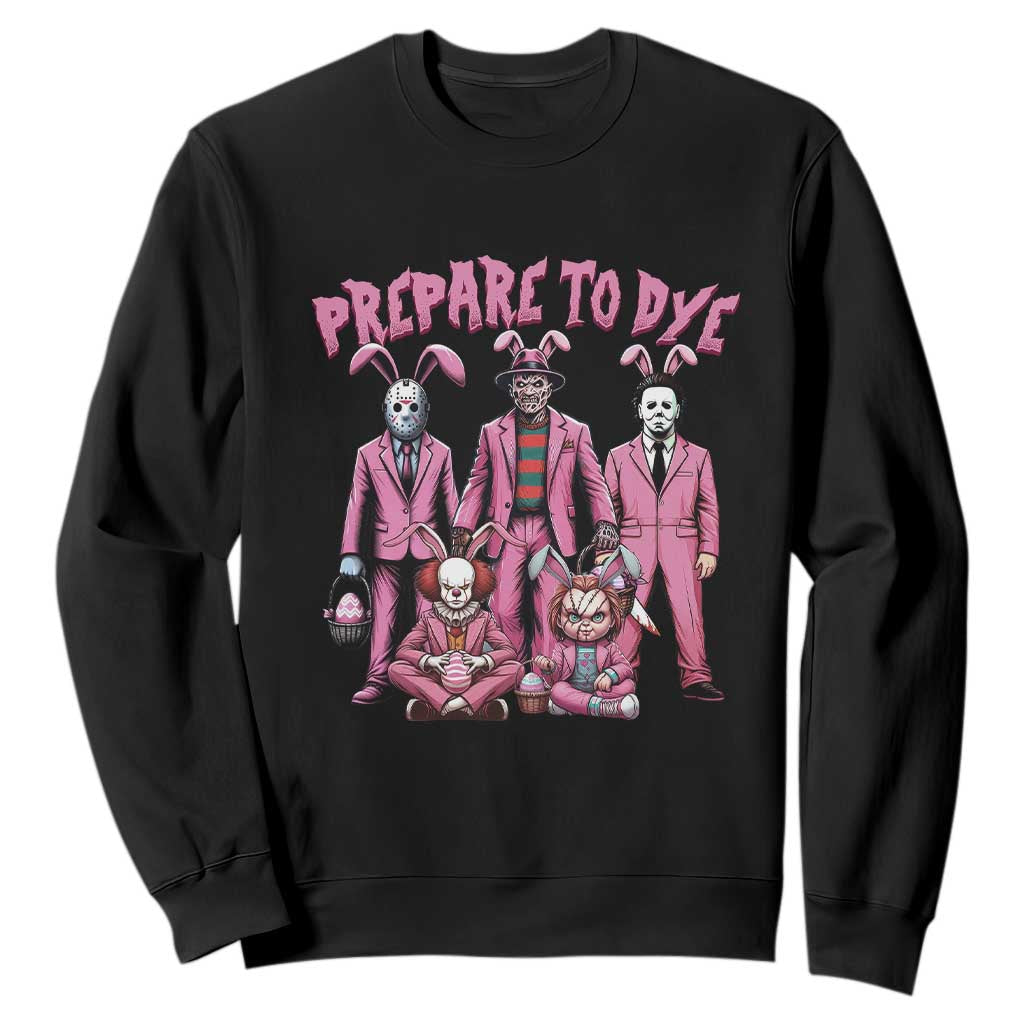 Prepare to Groovy Dye Funny Bunny Easter Sweatshirt Horror Dyeing Eggs TS02 Black Print Your Wear