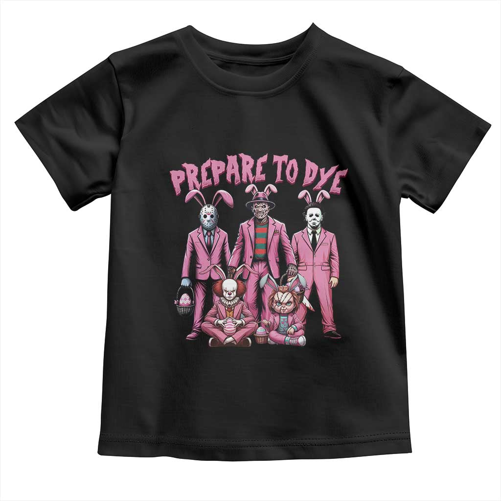 Prepare to Groovy Dye Funny Bunny Easter Toddler T Shirt Horror Dyeing Eggs TS02 Black Print Your Wear