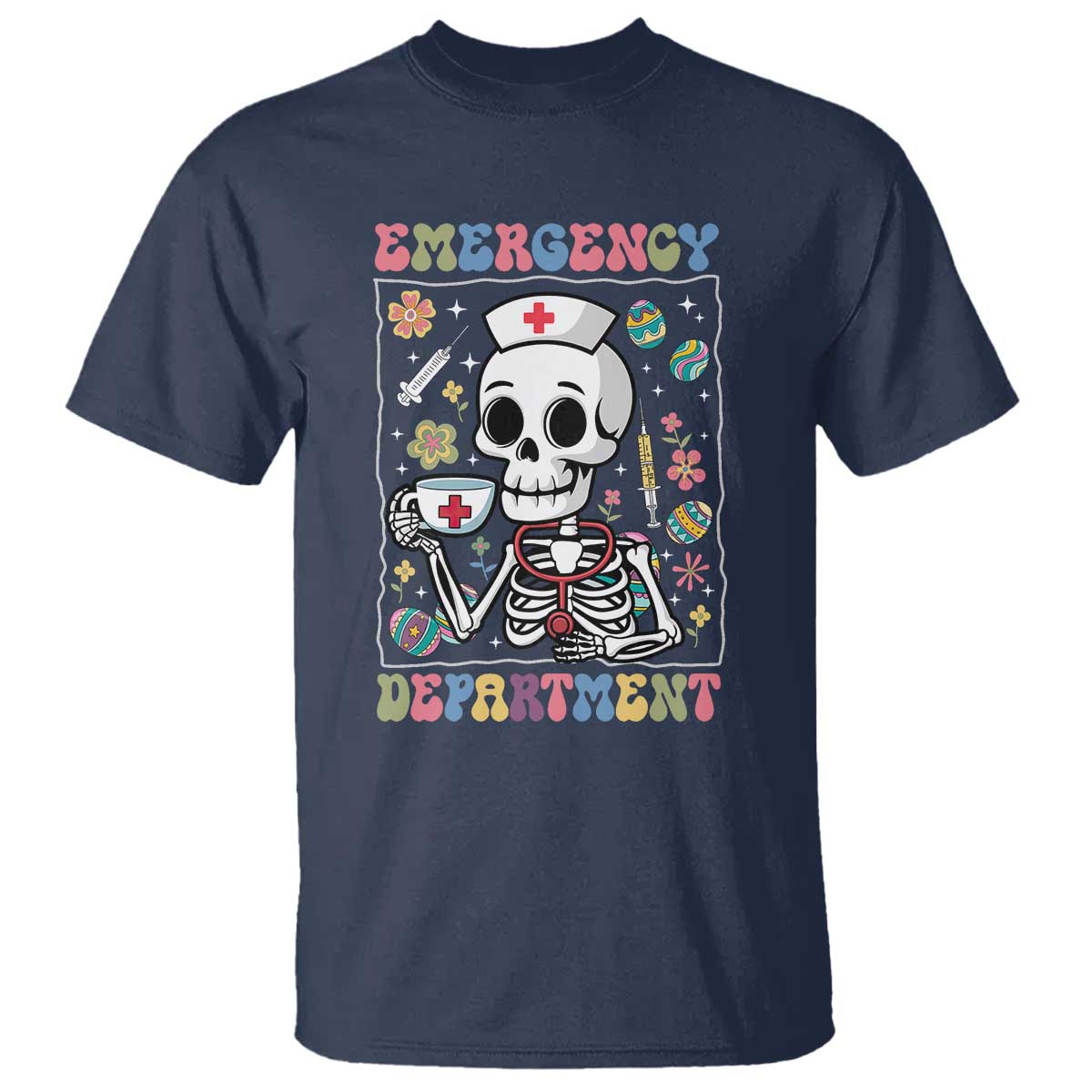 Emergency Department Skeleton Nurse Easter T Shirt ER Nursing Room TS02 Navy Print Your Wear