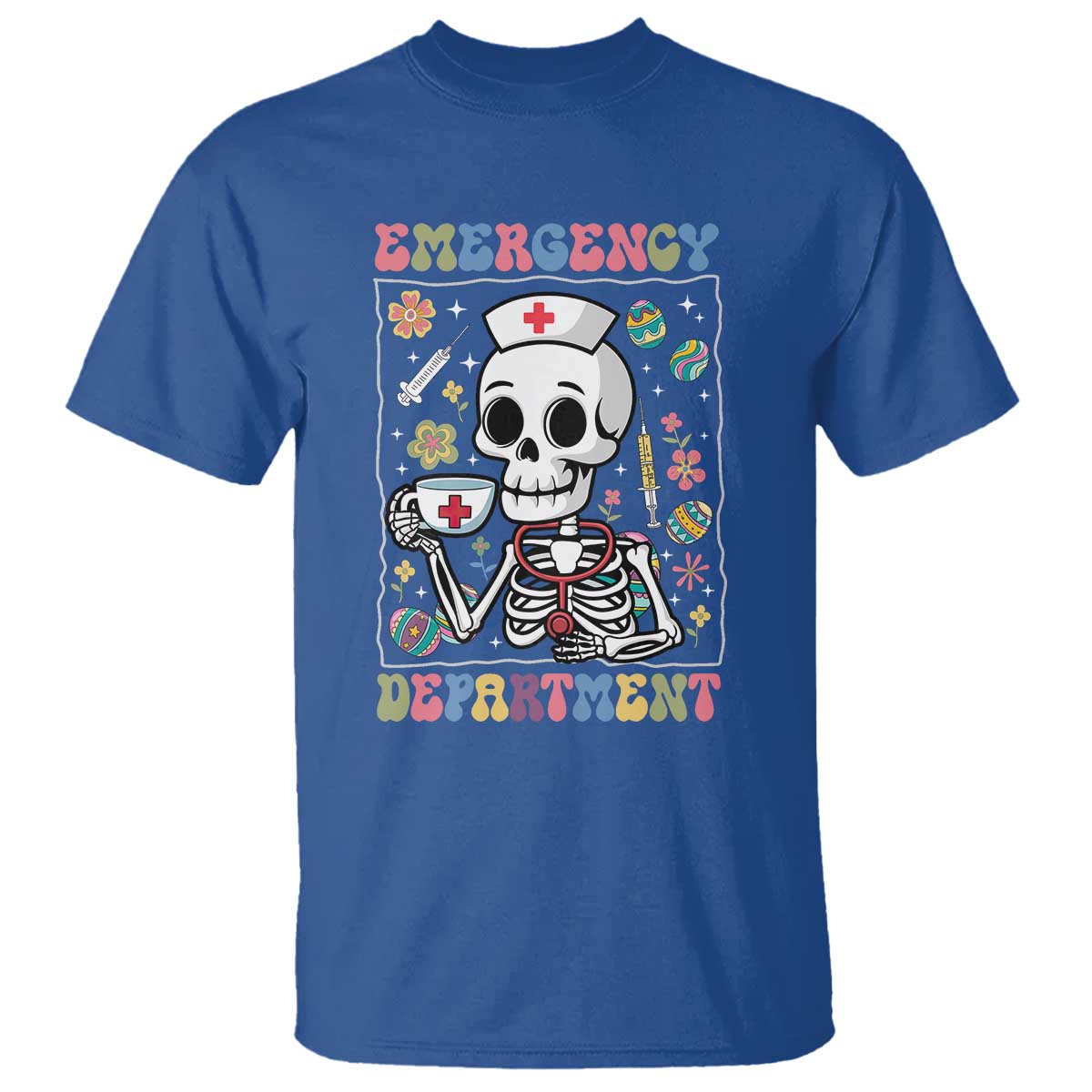 Emergency Department Skeleton Nurse Easter T Shirt ER Nursing Room TS02 Royal Blue Print Your Wear