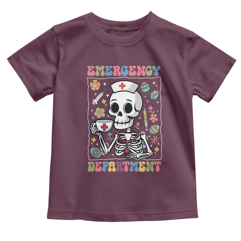 Emergency Department Skeleton Nurse Easter Toddler T Shirt ER Nursing Room TS02 Maroon Print Your Wear