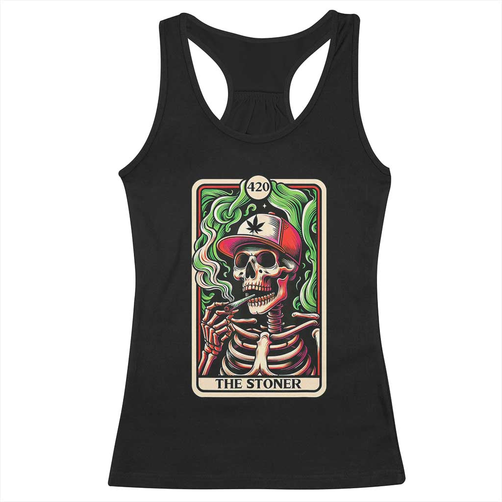 Skeleton 420 The Stoner Racerback Tank Top Retro Tarot Card Weed Lover Cannabis Trippy Vibes TS02 Black Print Your Wear