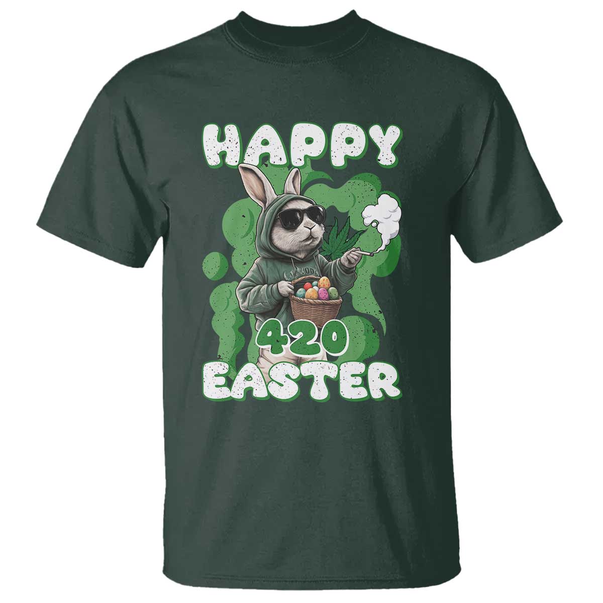 Happy 420 Easter T Shirt Funny Smoking Easter Bunny TS02 Dark Forest Green Print Your Wear