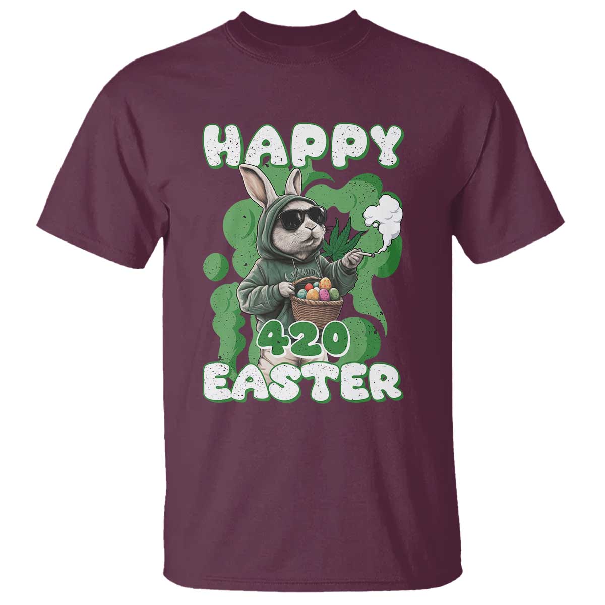 Happy 420 Easter T Shirt Funny Smoking Easter Bunny TS02 Maroon Print Your Wear