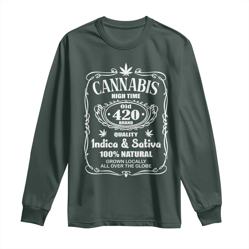 Funny Cannabis High Time Long Sleeve Shirt Old 420 Quality Indica & Sativa Weed TS02 Dark Forest Green Print Your Wear
