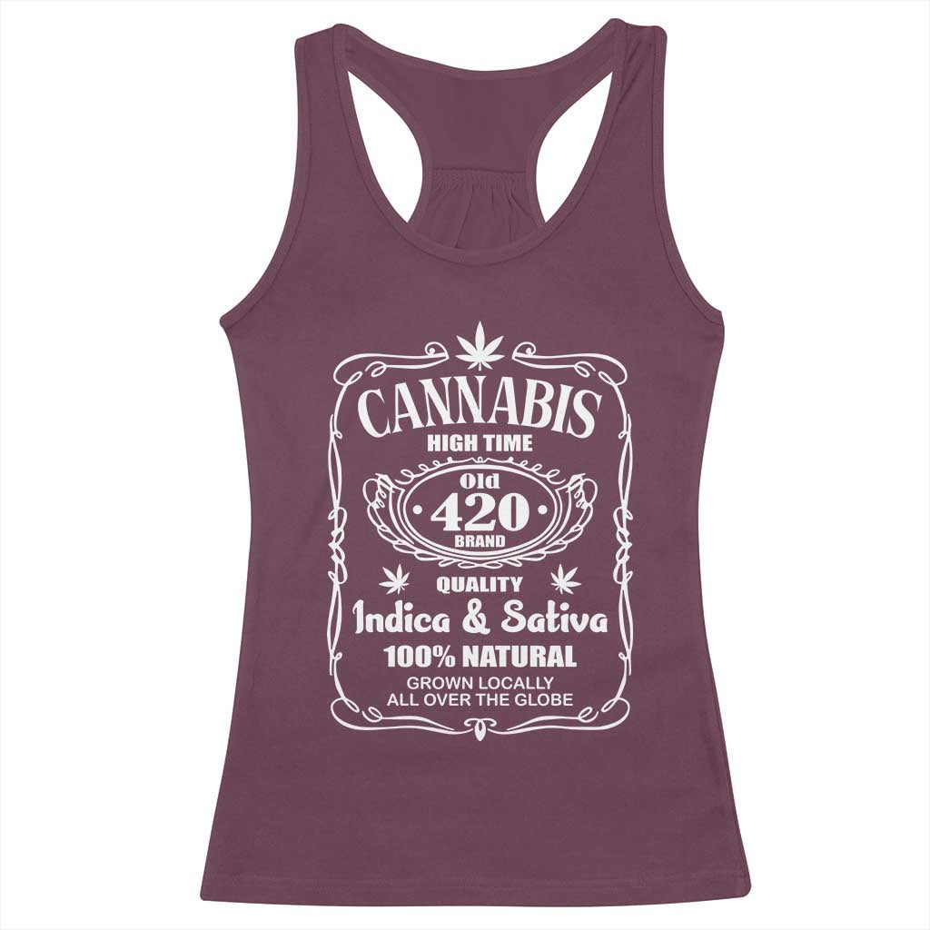Funny Cannabis High Time Racerback Tank Top Old 420 Quality Indica & Sativa Weed TS02 Maroon Print Your Wear