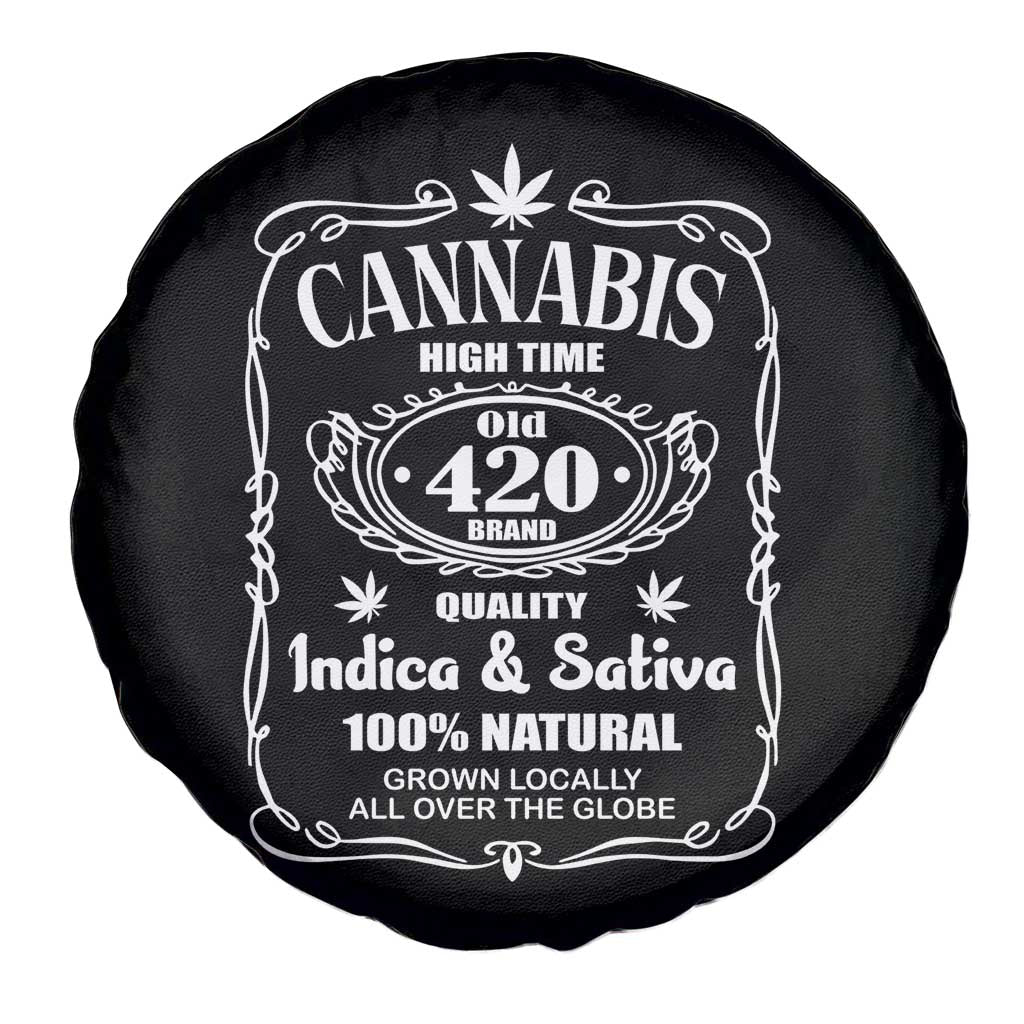 Funny Cannabis High Time Spare Tire Cover Old 420 Quality Indica & Sativa Weed TS02 Print Your Wear