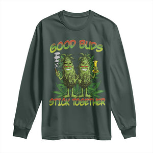 Funny Marijuana Long Sleeve Shirt Good Buds Stick Together Couples 420 Weed Cannabis TS02 Dark Forest Green Print Your Wear
