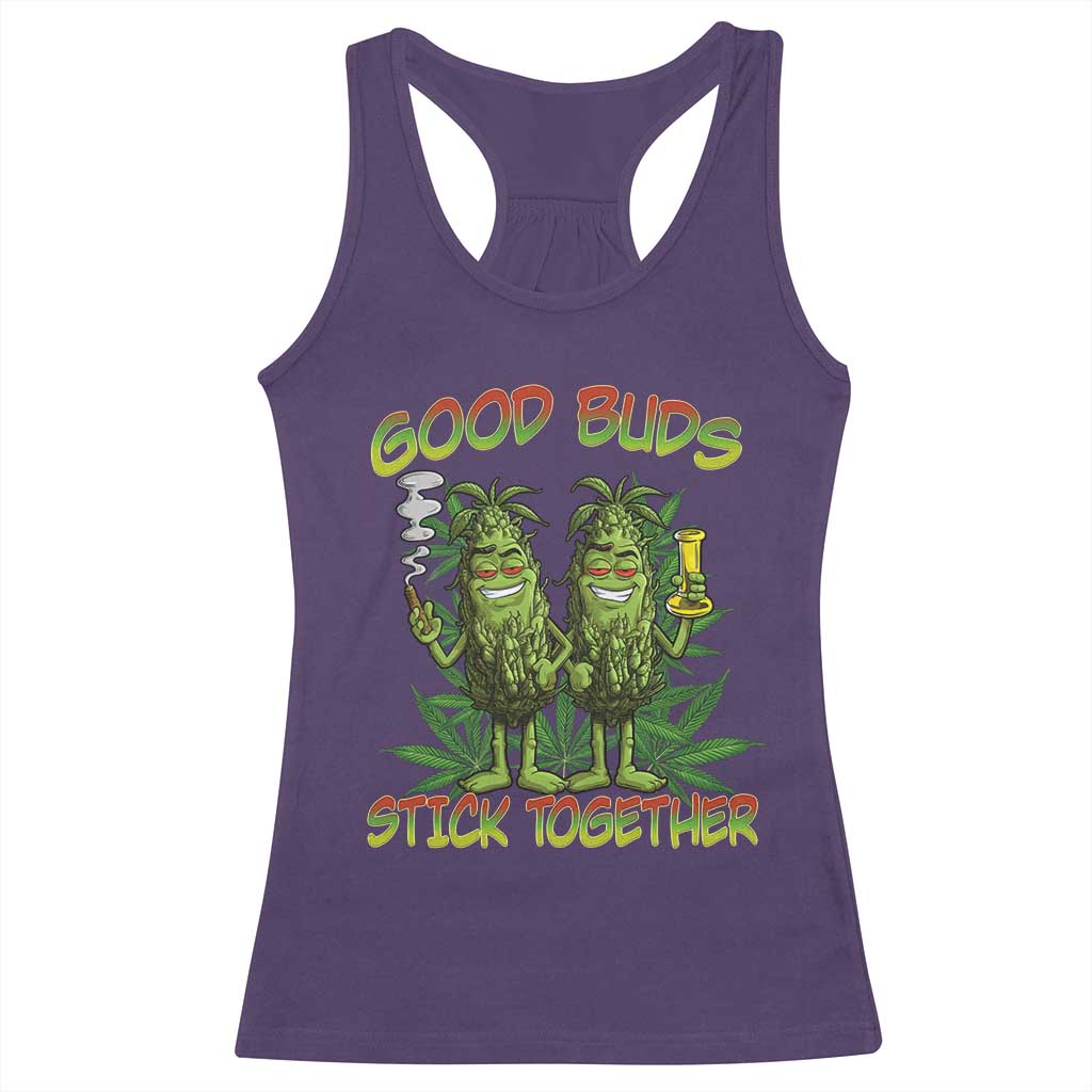 Funny Marijuana Racerback Tank Top Good Buds Stick Together Couples 420 Weed Cannabis TS02 Purple Print Your Wear