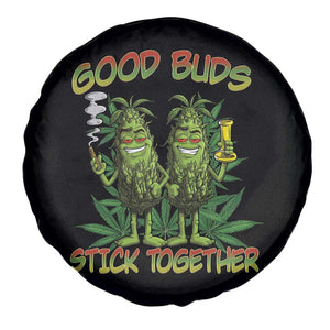 Funny Marijuana Spare Tire Cover Good Buds Stick Together Couples 420 Weed Cannabis TS02 Print Your Wear