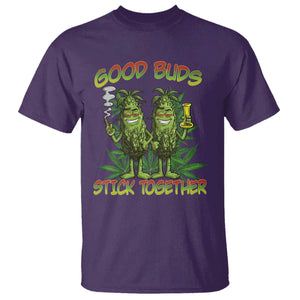 Funny Marijuana T Shirt Good Buds Stick Together Couples 420 Weed Cannabis TS02 Purple Print Your Wear