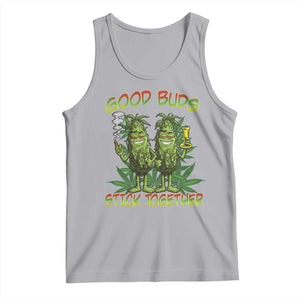 Funny Marijuana Tank Top Good Buds Stick Together Couples 420 Weed Cannabis TS02 Athletic Heather Print Your Wear