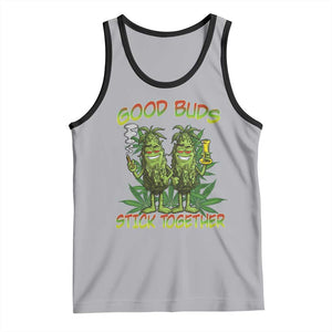 Funny Marijuana Tank Top Good Buds Stick Together Couples 420 Weed Cannabis TS02 Athletic Heather Black Print Your Wear