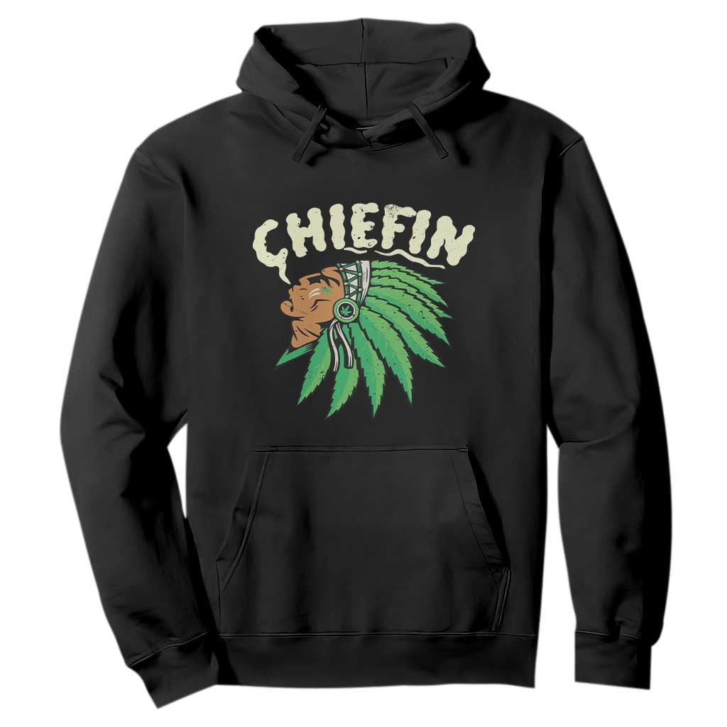 Chiefin Weed Smoking Hoodie Funny 420 Cannabis Pot THC Smoker TS02 Black Print Your Wear