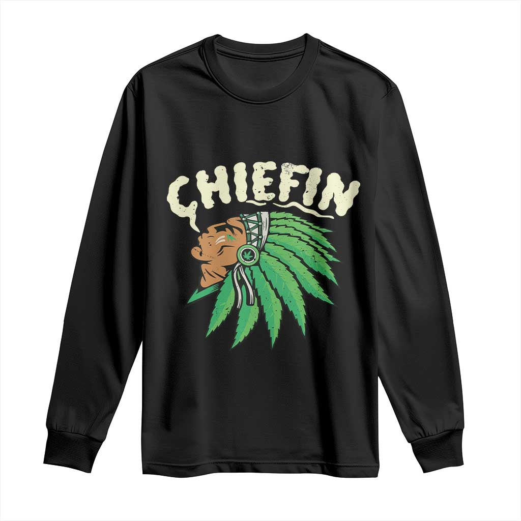 Chiefin Weed Smoking Long Sleeve Shirt Funny 420 Cannabis Pot THC Smoker TS02 Black Print Your Wear